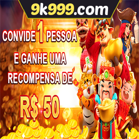 9k999.com Indique amigos para receber um bônus